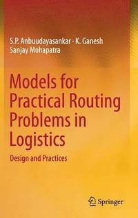 bokomslag Models for Practical Routing Problems in Logistics