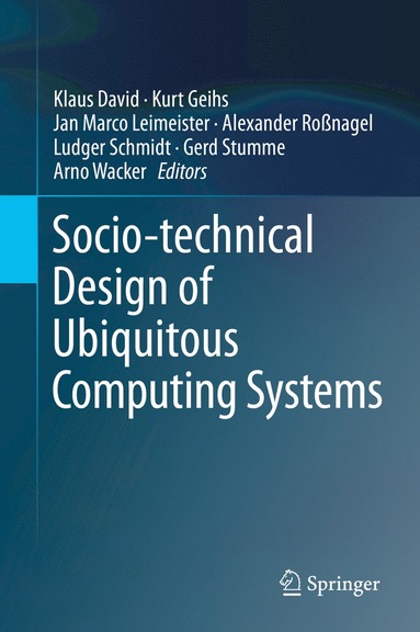 bokomslag Socio-technical Design of Ubiquitous Computing Systems