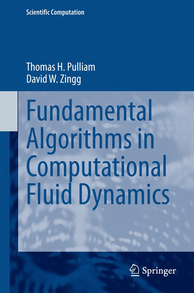 Fundamental Algorithms in Computational Fluid Dynamics 1