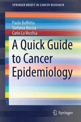 bokomslag A Quick Guide to Cancer Epidemiology