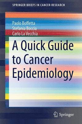 bokomslag Quick Guide to Cancer Epidemiology
