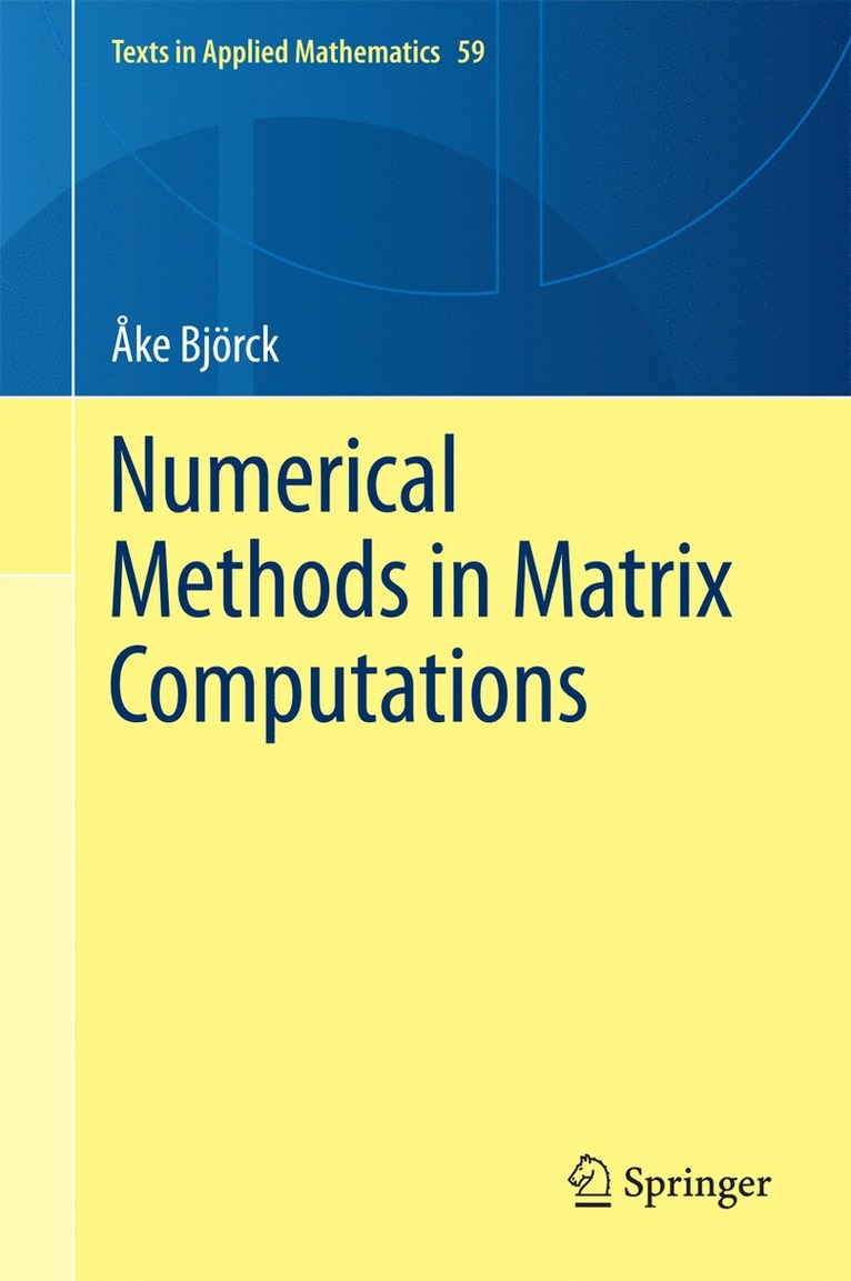 Numerical Methods in Matrix Computations 1