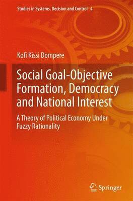 bokomslag Social Goal-Objective Formation, Democracy and National Interest