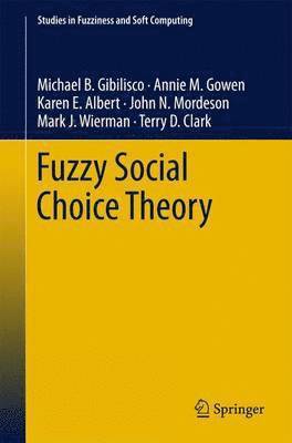 Fuzzy Social Choice Theory 1