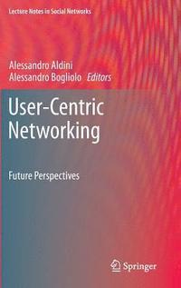 bokomslag User-Centric Networking