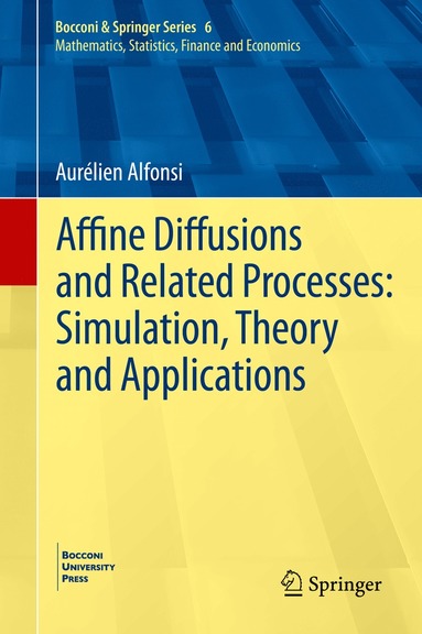 bokomslag Affine Diffusions and Related Processes: Simulation, Theory and Applications