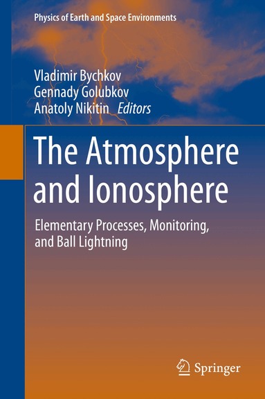 Vladimir L. Bychkov, Russian Academy of Sciences - Atmosphere and Ionosphere, Inbunden