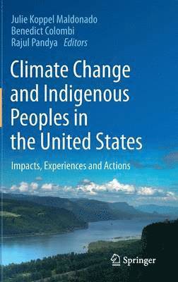bokomslag Climate Change and Indigenous Peoples in the United States