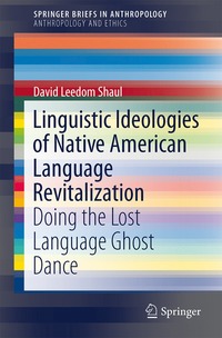 bokomslag Linguistic Ideologies of Native American Language Revitalization