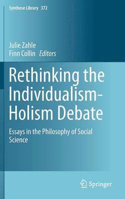 Rethinking the Individualism-Holism Debate 1