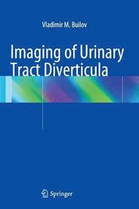 bokomslag Imaging of Urinary Tract Diverticula