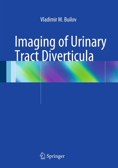 bokomslag Imaging of Urinary Tract Diverticula