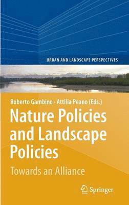 Roberto Gambino, Attilia Peano, Peano Attilia - Nature Policies and Landscape Policies, Inbunden