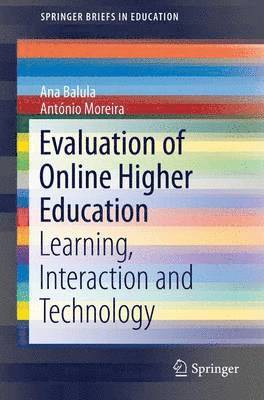 Evaluation of Online Higher Education 1