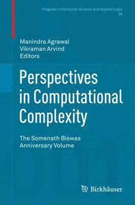 bokomslag Perspectives in Computational Complexity: The Somenath Biswas Anniversary Volume