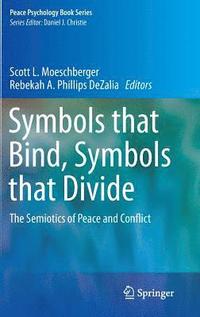 bokomslag Symbols that Bind, Symbols that Divide