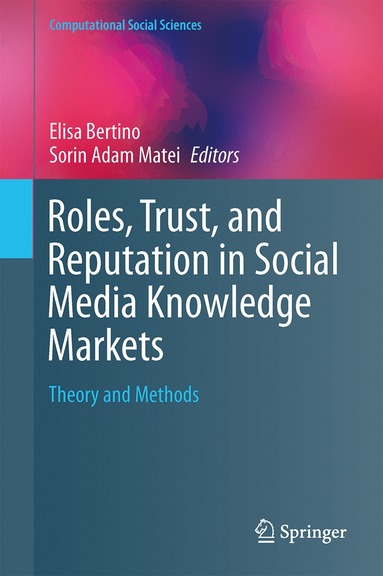 bokomslag Roles, Trust, and Reputation in Social Media Knowledge Markets