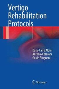 bokomslag Vertigo Rehabilitation Protocols
