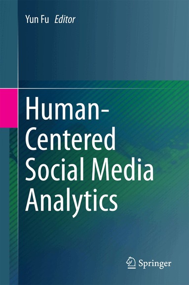 Yun Fu - Human-Centered Social Media Analytics, Inbunden