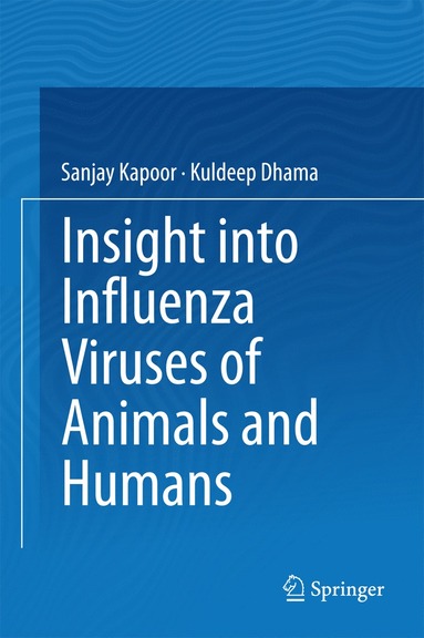 bokomslag Insight into Influenza Viruses of Animals and Humans