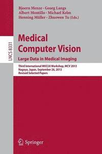bokomslag Medical Computer Vision. Large Data in Medical Imaging