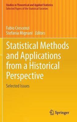 Statistical Methods and Applications from a Historical Perspective 1