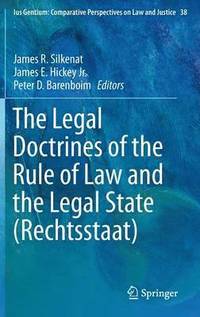 bokomslag The Legal Doctrines of the Rule of Law and the Legal State (Rechtsstaat)