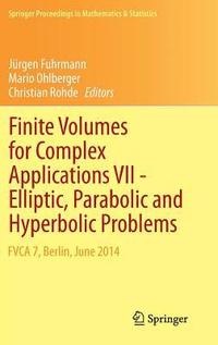 bokomslag Finite Volumes for Complex Applications VII-Elliptic, Parabolic and Hyperbolic Problems