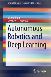 bokomslag Autonomous Robotics and Deep Learning