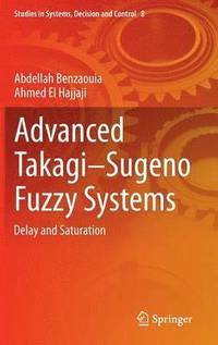 bokomslag Advanced TakagiSugeno Fuzzy Systems