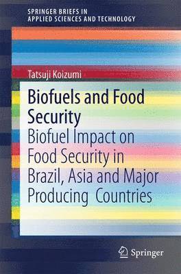 bokomslag Biofuels and Food Security