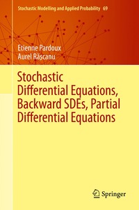 bokomslag Stochastic Differential Equations, Backward SDEs, Partial Differential Equations