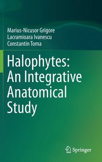 bokomslag Halophytes: An Integrative Anatomical Study