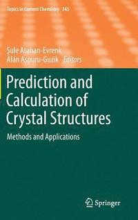 bokomslag Prediction and Calculation of Crystal Structures