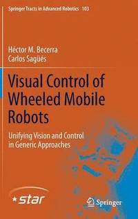 bokomslag Visual Control of Wheeled Mobile Robots