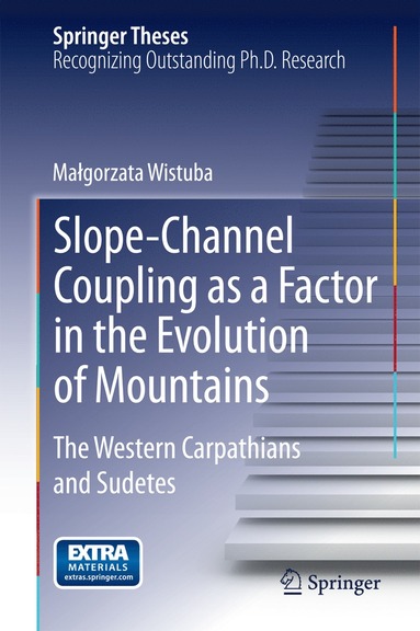 bokomslag Slope-Channel Coupling as a Factor in the Evolution of Mountains