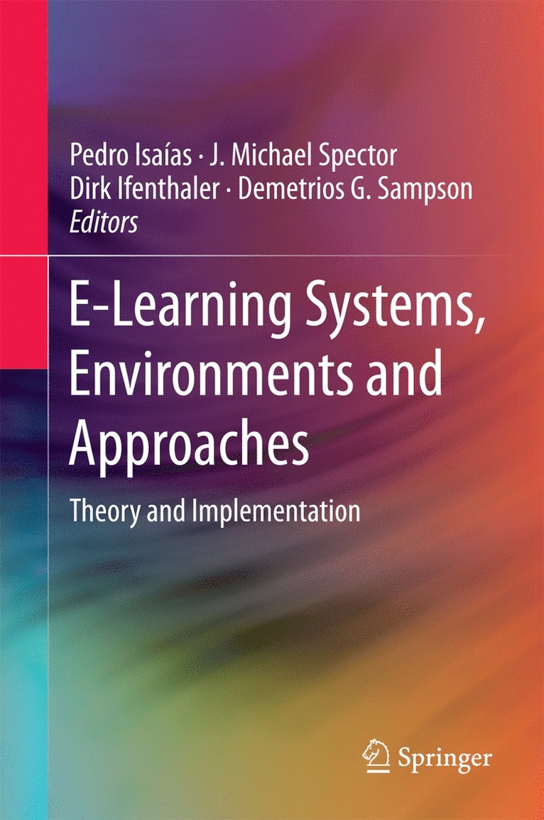 E-Learning Systems, Environments and Approaches 1