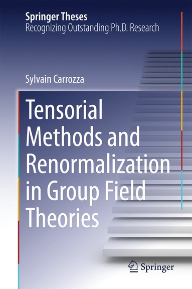 bokomslag Tensorial Methods and Renormalization in Group Field Theories