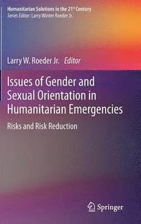 bokomslag Issues of Gender and Sexual Orientation in Humanitarian Emergencies