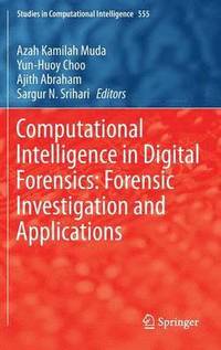 bokomslag Computational Intelligence in Digital Forensics: Forensic Investigation and Applications