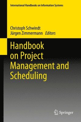 Handbook on Project Management and Scheduling Vol. 2 1