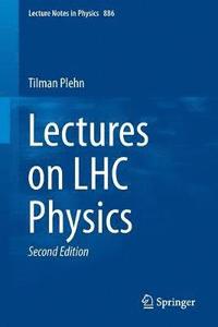 bokomslag Lectures on LHC Physics