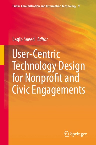 Saqib Saeed - User-Centric Technology Design for Nonprofit and Civic Engagements, Inbunden