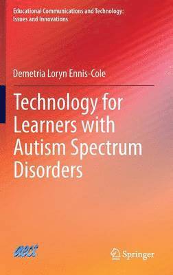 Technology for Learners with Autism Spectrum Disorders 1