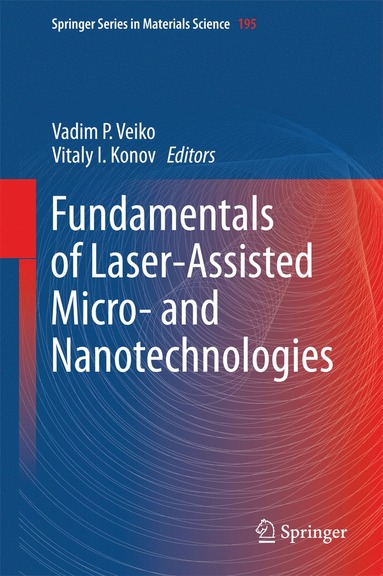 bokomslag Fundamentals of Laser-Assisted Micro- and Nanotechnologies