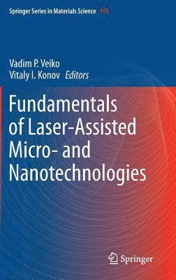 Fundamentals of Laser-Assisted Micro- and Nanotechnologies 1