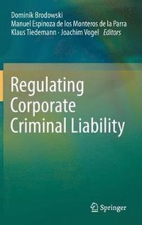 bokomslag Regulating Corporate Criminal Liability