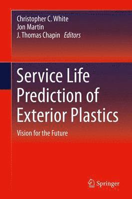 Service Life Prediction of Exterior Plastics 1