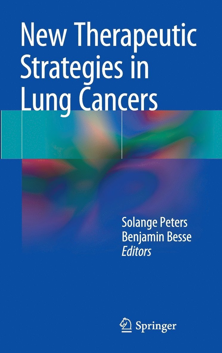 New Therapeutic Strategies in Lung Cancers 1