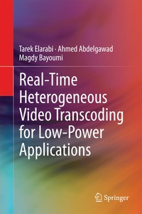 bokomslag Real-Time Heterogeneous Video Transcoding for Low-Power Applications